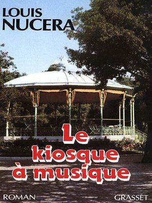 cover image of Le kiosque à musique